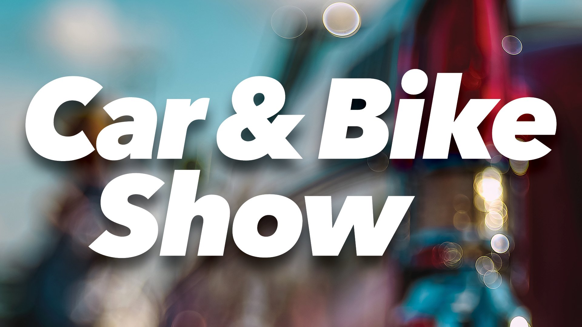 A promotional graphic for a car and bike show featuring bold white text over a blurred background with vehicles and colorful lights. The design creates an energetic atmosphere and highlights a community event centered on classic cars, motorcycles, and automotive enthusiasts.