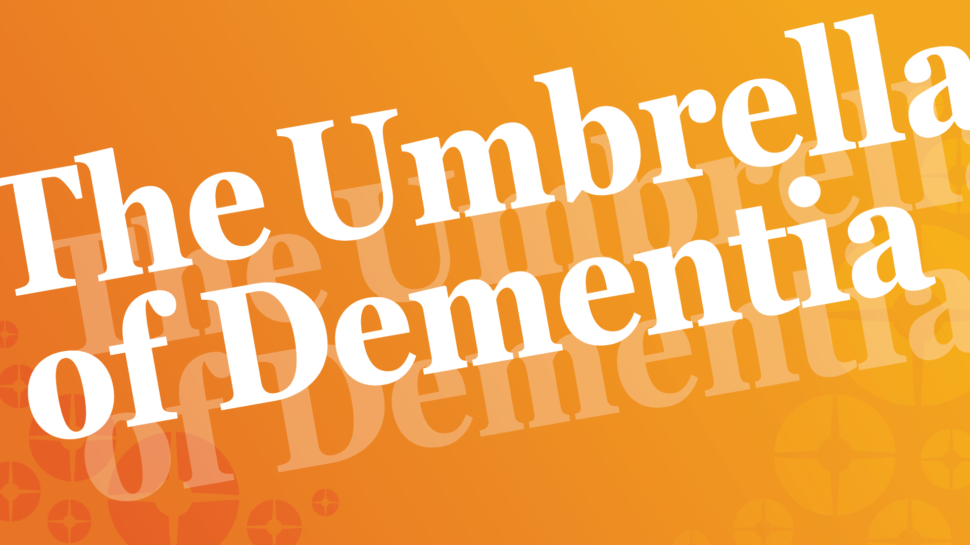 Umbrella of Dementia FBevent